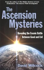 Ascension Mysteries: Revealing the Cosmic Battle Between Good and Evil Main kaina ir informacija | Saviugdos knygos | pigu.lt