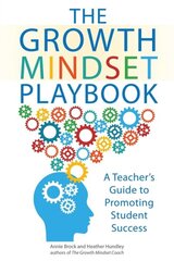 Growth Mindset Playbook: A Teacher's Guide to Promoting Student Success цена и информация | Книги по социальным наукам | pigu.lt