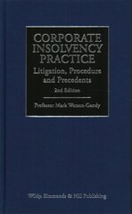 Corporate Insolvency Practice: Litigation, Procedure and Precedents 2nd Revised edition цена и информация | Книги по экономике | pigu.lt