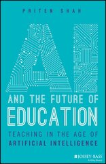 AI and the Future of Education: Teaching in the Age of Artificial Intelligence kaina ir informacija | Socialinių mokslų knygos | pigu.lt