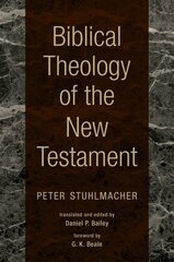 Biblical Theology of the New Testament цена и информация | Духовная литература | pigu.lt