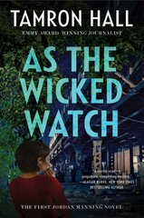 As the Wicked Watch: The First Jordan Manning Novel kaina ir informacija | Fantastinės, mistinės knygos | pigu.lt