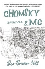 Chomsky and Me: My 24 Years Running Noam Chomsky's Office цена и информация | Биографии, автобиографии, мемуары | pigu.lt