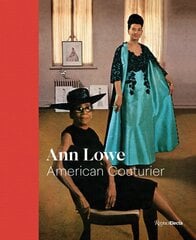 Ann Lowe: American Couturier цена и информация | Книги об искусстве | pigu.lt