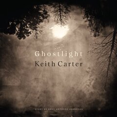 Ghostlight kaina ir informacija | Fotografijos knygos | pigu.lt