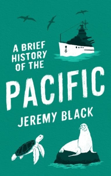 Brief History of the Pacific: The Great Ocean цена и информация | Istorinės knygos | pigu.lt