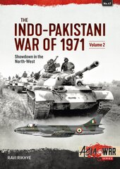 Indo-Pakistani War of 1971, Volume 2: Showdown in the West цена и информация | Исторические книги | pigu.lt