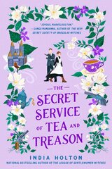 Secret Service of Tea and Treason kaina ir informacija | Fantastinės, mistinės knygos | pigu.lt
