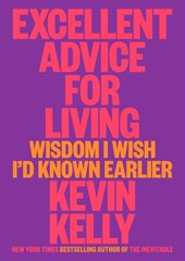 Excellent Advice For Living: Wisdom I Wish I'd Known Earlier kaina ir informacija | Saviugdos knygos | pigu.lt