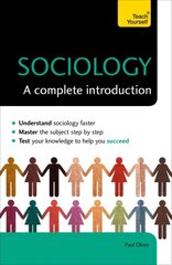 Sociology: A Complete Introduction: Teach Yourself kaina ir informacija | Socialinių mokslų knygos | pigu.lt