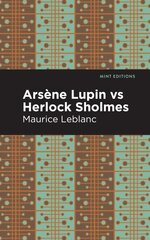 Arsene Lupin vs Herlock Sholmes kaina ir informacija | Fantastinės, mistinės knygos | pigu.lt