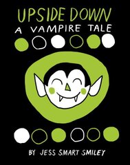 Upside Down: A Vampire Tale цена и информация | Книги для подростков и молодежи | pigu.lt