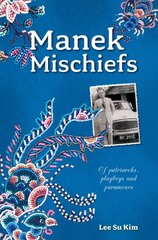 Manek Mischiefs: Of Patriarchs, Playboys and Paramours kaina ir informacija | Fantastinės, mistinės knygos | pigu.lt