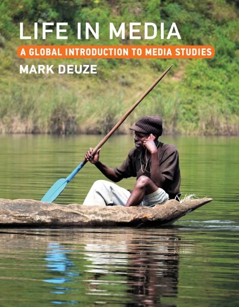 Life in Media: A Global Introduction to Media Studies цена и информация | Socialinių mokslų knygos | pigu.lt