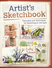 Artist's Sketchbook: Exercises and Techniques for Sketching on the Spot цена и информация | Книги о питании и здоровом образе жизни | pigu.lt