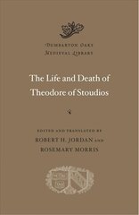 Life and Death of Theodore of Stoudios kaina ir informacija | Istorinės knygos | pigu.lt