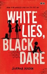 White Lies, Black Dare цена и информация | Книги для подростков и молодежи | pigu.lt