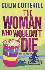 Woman Who Wouldn't Die: A Dr Siri Murder Mystery kaina ir informacija | Fantastinės, mistinės knygos | pigu.lt