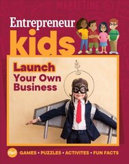 Entrepreneur Kids: Launch Your Business: Launch Your Business kaina ir informacija | Knygos mažiesiems | pigu.lt