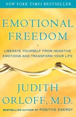 Emotional Freedom: Liberate Yourself from Negative Emotions and Transform Your Life kaina ir informacija | Saviugdos knygos | pigu.lt