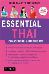 Essential Thai Phrasebook & Dictionary: Speak Thai with Confidence! (Revised Edition) Revised Edition, Revised Edition цена и информация | Пособия по изучению иностранных языков | pigu.lt
