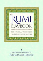 Rumi Daybook: 365 Poems and Teachings from the Beloved Sufi Master цена и информация | Духовная литература | pigu.lt