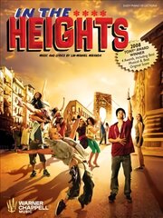 In the Heights Easy Piano Selections: Easy Piano Selections kaina ir informacija | Knygos apie meną | pigu.lt