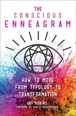Conscious Enneagram: How to Move from Typology to Transformation kaina ir informacija | Saviugdos knygos | pigu.lt