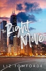 Right Move: Windy City Book 2 kaina ir informacija | Fantastinės, mistinės knygos | pigu.lt