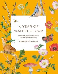 Year of Watercolour: A Seasonal Guide to Botanical Watercolour Painting kaina ir informacija | Knygos apie meną | pigu.lt