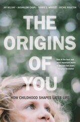 Origins of You: How Childhood Shapes Later Life kaina ir informacija | Saviugdos knygos | pigu.lt