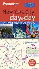 Frommer's New York City day by day 6th edition kaina ir informacija | Kelionių vadovai, aprašymai | pigu.lt