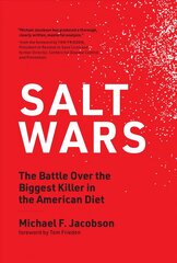 Salt Wars: The Battle Over the Biggest Killer in the American Diet цена и информация | Самоучители | pigu.lt