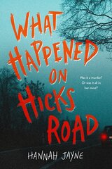 What Happened on Hicks Road цена и информация | Книги для подростков  | pigu.lt