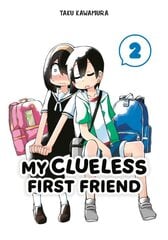 My Clueless First Friend 02 цена и информация | Fantastinės, mistinės knygos | pigu.lt