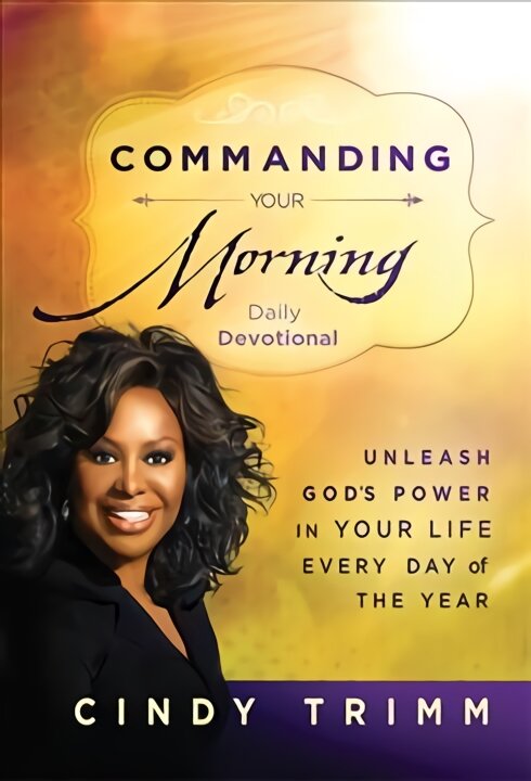 Commanding Your Morning Daily Devotional: Unleash God's Power in Your Life - Every Day of the Year kaina ir informacija | Dvasinės knygos | pigu.lt