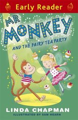 Early Reader: Mr Monkey and the Fairy Tea Party цена и информация | Книги для подростков и молодежи | pigu.lt