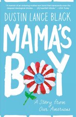 Mama's Boy: A Story from Our Americas kaina ir informacija | Biografijos, autobiografijos, memuarai | pigu.lt