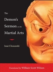 Demon's Sermon on the Martial Arts: And Other Tales kaina ir informacija | Knygos apie sveiką gyvenseną ir mitybą | pigu.lt