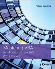 Mastering VBA for Microsoft Office 365 2019 Edition kaina ir informacija | Ekonomikos knygos | pigu.lt