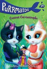 Purrmaids #14: Contest Cat-tastrophe цена и информация | Книги для подростков и молодежи | pigu.lt