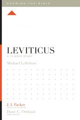 Leviticus: A 12-Week Study цена и информация | Духовная литература | pigu.lt