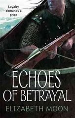 Echoes Of Betrayal: Paladin's Legacy: Book Three цена и информация | Фантастика, фэнтези | pigu.lt