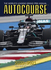 Autocourse 2020-2021 Annual: The World's Leading Grand Prix Annual kaina ir informacija | Knygos apie sveiką gyvenseną ir mitybą | pigu.lt