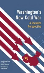 Washington's New Cold War: A Socialist Perspective kaina ir informacija | Ekonomikos knygos | pigu.lt