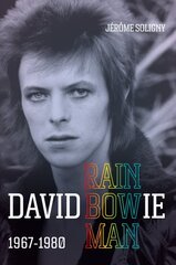 David Bowie Rainbowman: 1967-1980 цена и информация | Книги об искусстве | pigu.lt