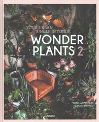 Wonder Plants 2: Your Urban Jungle Interior kaina ir informacija | Saviugdos knygos | pigu.lt