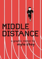 Middle Distance: A Graphic Memoir цена и информация | Фантастика, фэнтези | pigu.lt