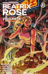 Beatrix Rose: Vigilante (graphic Novel) цена и информация | Фантастика, фэнтези | pigu.lt