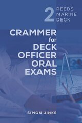 Reeds Marine Deck 2: Crammer for Deck Officer Oral Exams kaina ir informacija | Socialinių mokslų knygos | pigu.lt